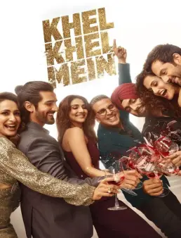 فيلم فيلم Khel Khel Mein 2024 مترجم 2024