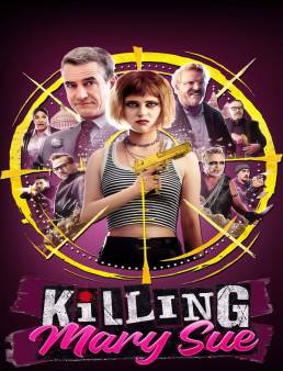 فيلم فيلم Killing Mary Sue 2025 مترجم 2025