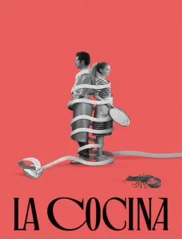فيلم فيلم La Cocina 2024 مترجم 2024