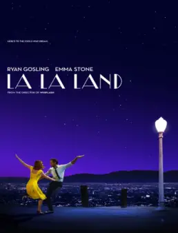 فيلم مشاهدة فيلم La La Land مترجم 2016