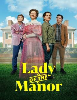 فيلم فيلم Lady of the Manor 2021 مترجم 2021
