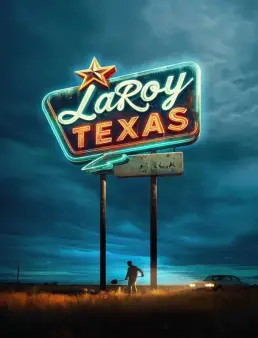 فيلم فيلم LaRoy, Texas 2024 مترجم 2024