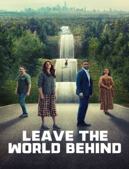 فيلم فيلم Leave the World Behind 2023 مترجم 2023