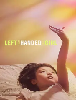 فيلم Left-Handed Girl 2025 مترجم