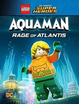فيلم فيلم LEGO DC Comics Super Heroes: Aquaman - Rage of Atlantis 2018 مترجم 2018