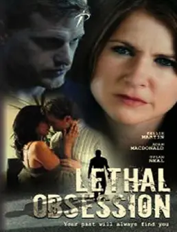 فيلم فيلم Lethal Obsession 2007 مترجم 2007