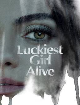 فيلم فيلم Luckiest Girl Alive 2022 مترجم 2022