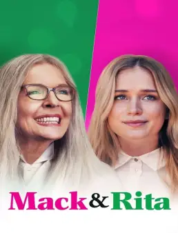 فيلم فيلم Mack &amp; Rita 2022 مترجم 2022