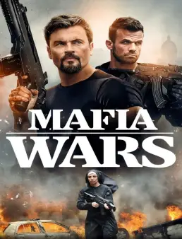فيلم فيلم Mafia Wars 2024 مترجم 2024