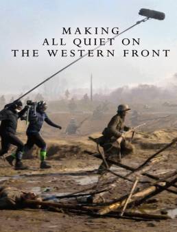 فيلم فيلم Making All Quiet on the Western Front 2022 مترجم 2022