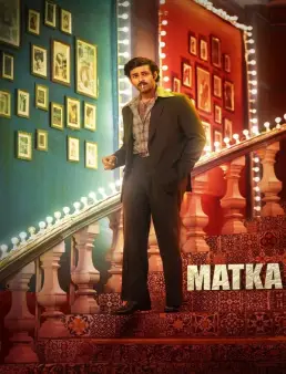 فيلم فيلم Matka 2024 مترجم 2024