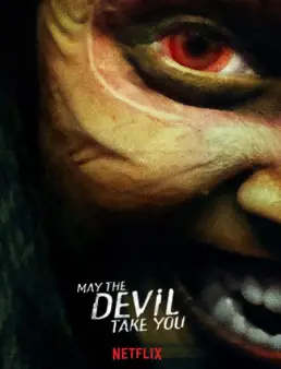 فيلم فيلم May the Devil Take You مترجم 2018