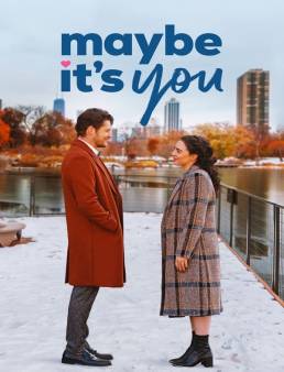 فيلم فيلم Maybe It's You 2023 مترجم 2023