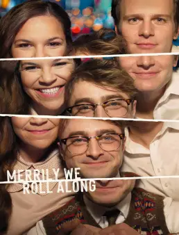 فيلم فيلم Merrily We Roll Along 2025 مترجم 2025
