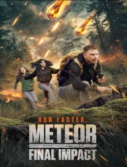 فيلم فيلم Meteor: Final Impact 2025 مترجم 2025