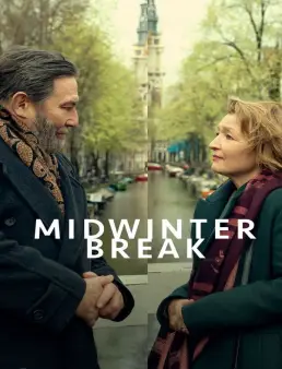 فيلم فيلم Midwinter Break 2026 مترجم 2026