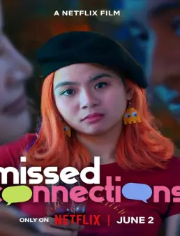 فيلم فيلم Missed Connections 2023 مترجم 2023