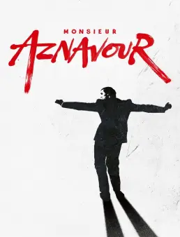 فيلم فيلم Monsieur Aznavour 2024 مترجم 2024