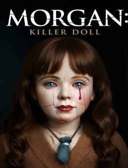 فيلم فيلم Morgan: Killer Doll 2025 مترجم 2025