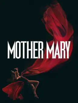 فيلم فيلم Mother Mary 2026 مترجم 2026