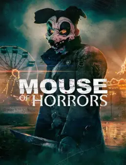 فيلم فيلم Mouse Of Horrors 2025 مترجم 2025