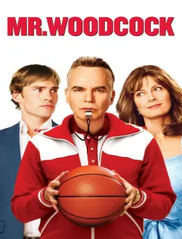 فيلم فيلم Mr. Woodcock 2007 مترجم كامل 2007