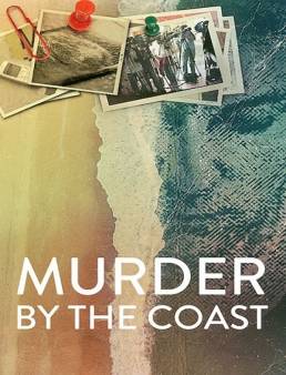 فيلم فيلم Murder by the Coast 2021 مترجم 2021