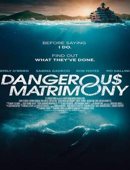 فيلم فيلم Dangerous Matrimony مترجم 2018
