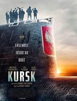 فيلم فيلم Kursk 2018 مترجم 2018