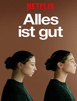 فيلم فيلم Alles ist gut 2018 مترجم 2018
