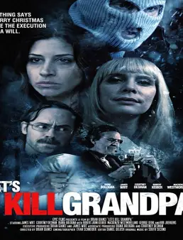 فيلم فيلم Let’s Kill Grandpa 2017 مترجم 2017