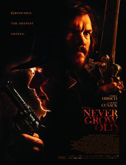 فيلم فيلم Never Grow Old 2019 مترجم 2019