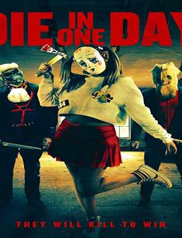 فيلم فيلم Die in One Day مترجم 2018