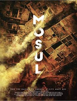فيلم فيلم Mosul 2019 مترجم 2019