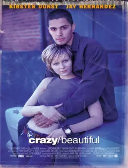 فيلم فيلم Crazy/Beautiful 2001 مترجم 2001