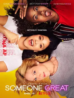 فيلم فيلم Someone Great 2019 مترجم 2019