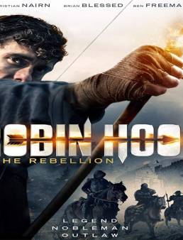 فيلم فيلم Robin Hood The Rebellion مترجم 2018