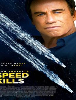 فيلم فيلم Speed Kills 2018 مترجم 2018