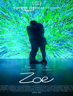 فيلم فيلم Zoe 2018 مترجم 2018