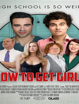 فيلم فيلم How to Get Girls 2017 مترجم 2017