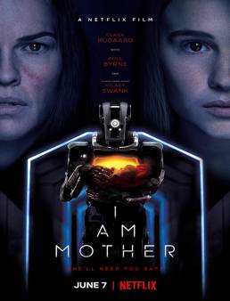 فيلم فيلم I Am Mother 2019 مترجم 2019