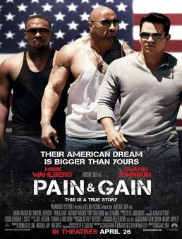 فيلم فيلم Pain &amp; Gain 2013 مترجم 2013