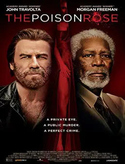 فيلم فيلم The Poison Rose 2019 مترجم 2019
