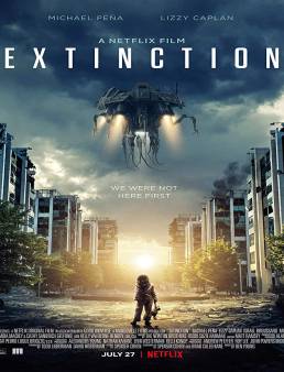 فيلم فيلم Extinction 2018 مترجم 2018