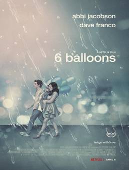 فيلم فيلم 6 Balloons مترجم 2018
