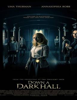 فيلم فيلم Down a Dark Hall 2018 مترجم 2018