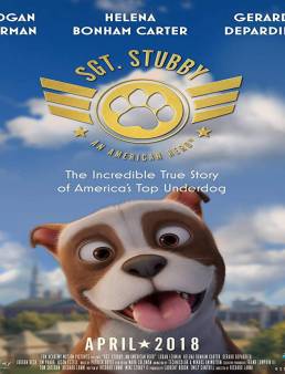 فيلم فيلم Sgt. Stubby: An American Hero 2018 مترجم 2018