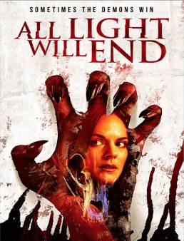 فيلم فيلم All Light Will End مترجم 2018