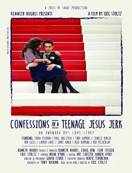 فيلم فيلم Confessions of a Teenage Jesus Jerk مترجم 2017