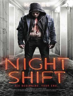 فيلم فيلم Nightshift 2018 مترجم 2018